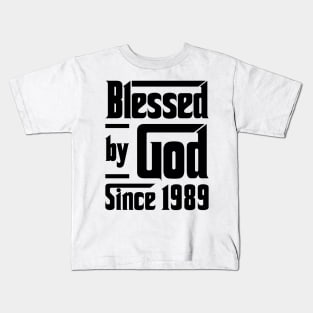 Blessed By God Since 1989 34th Birthday Kids T-Shirt